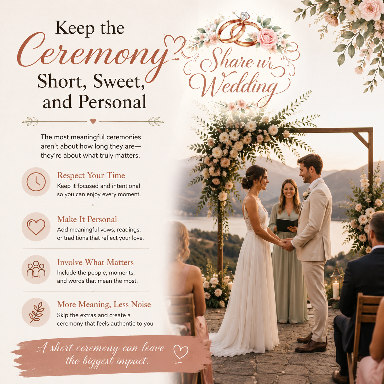 Keep the Ceremony Short, Sweet, and Personal