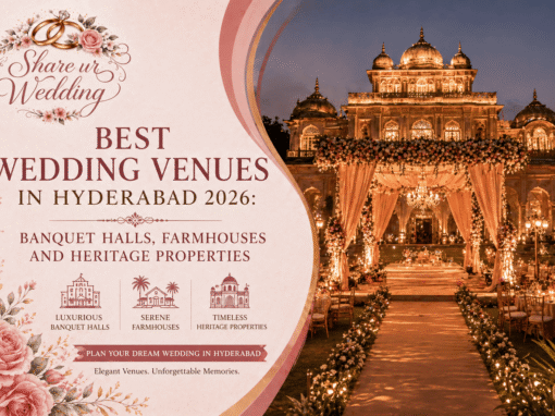 Best Wedding Venues in Hyderabad 2026: Banquet Halls, Farmhouses and Heritage Properties Best Wedding Venues in Hyderabad 2026: Banquet Halls, Farmhouses and Heritage Properties