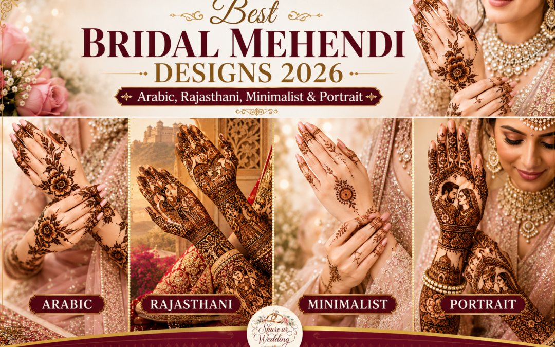 Best Bridal Mehendi Designs 2026 featuring Arabic, Rajasthani, Minimalist, and Portrait henna styles for modern brides